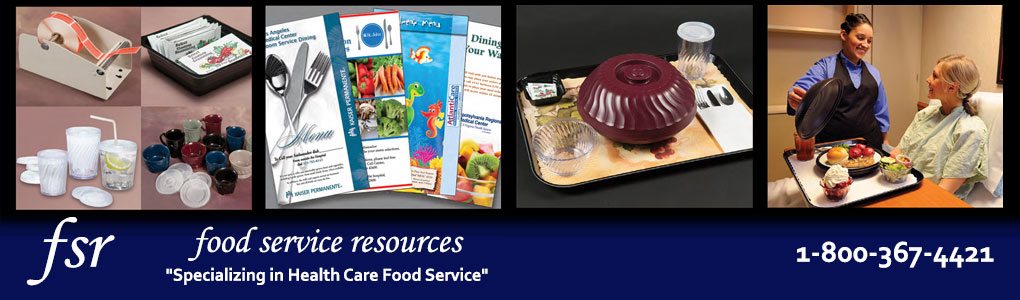 FSR - Food Service Products - Specializing in Health Care Food Service, 1-800-367-4421